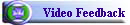 Video Feedback