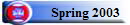 Spring 2003