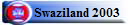 Swaziland 2003